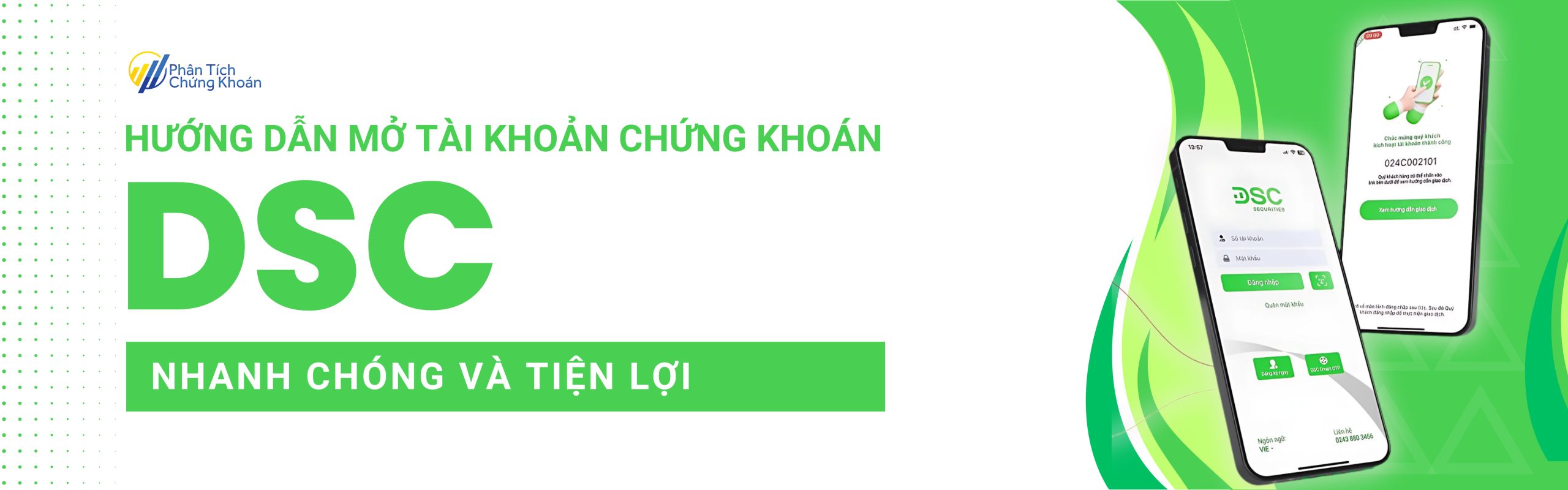 Hướng dẫn mở tài khoản chứng khoán DSC nhanh chóng và tiện lợi