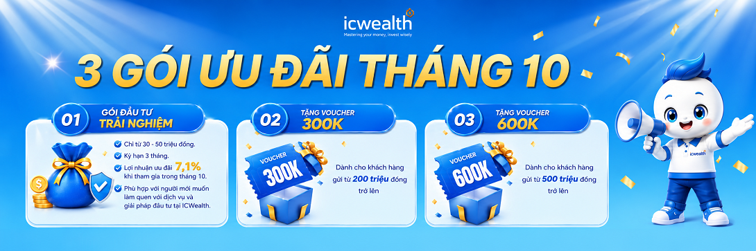 Quỹ đầu tư ICWealth - CTKM Tháng 10 cực hot Quỹ đầu tư ICWealth - CTKM Tháng 10 cực hot